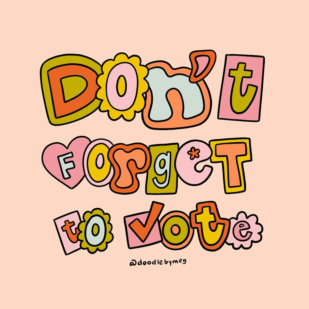 Dont Forget To Vote