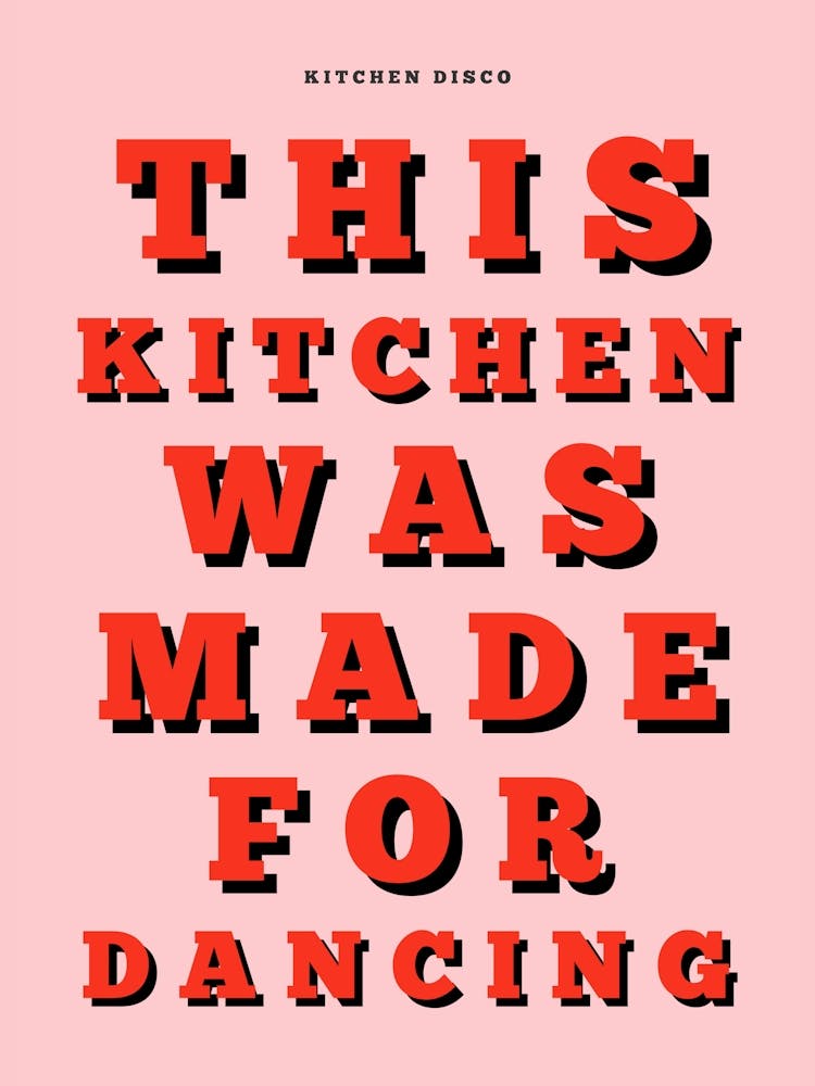 This Kitchen Was Made For Dancing 4