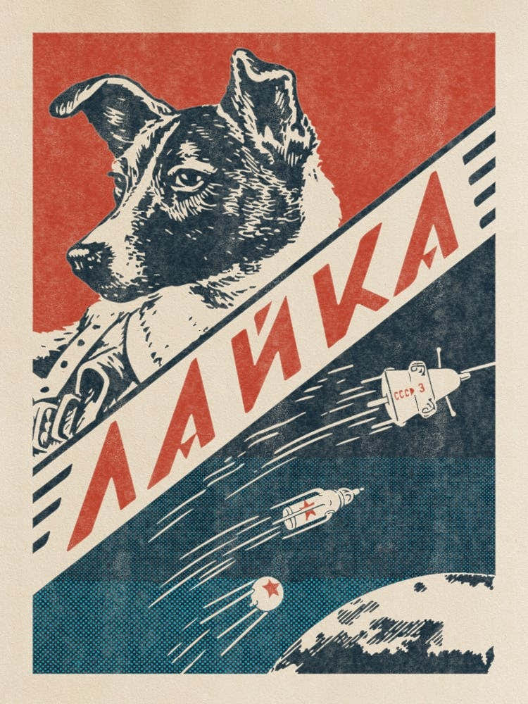 Laika, Soviet space dog — Vintage space poster, retro space art, propaganda poster, retrofuturism, retro sci-fi