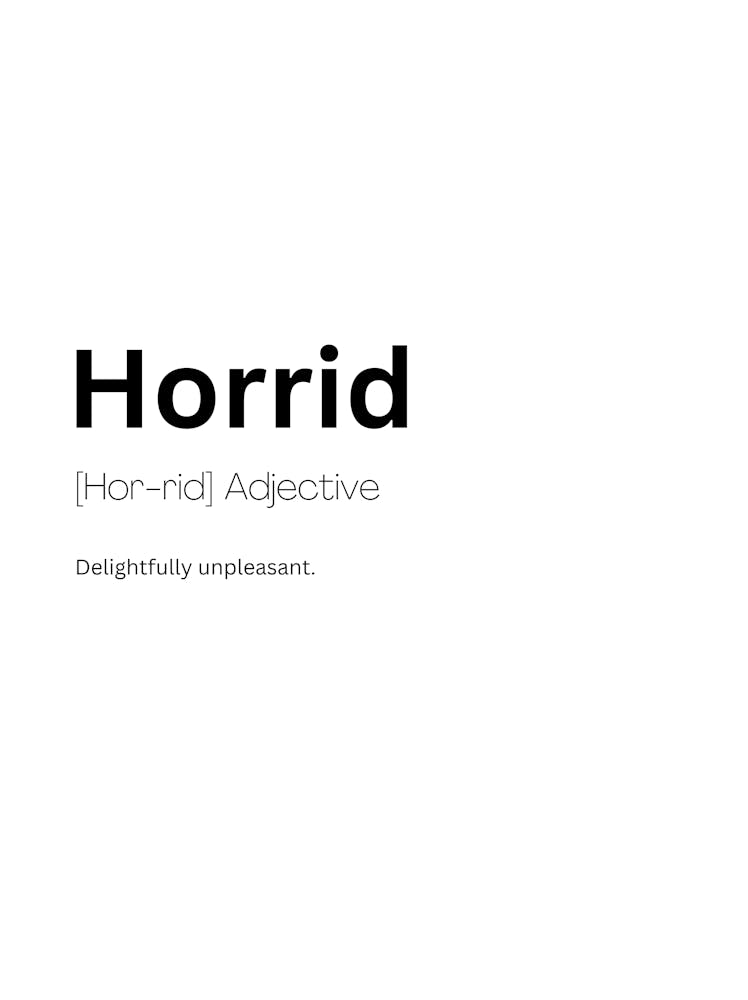 Horrid Definition Meaning