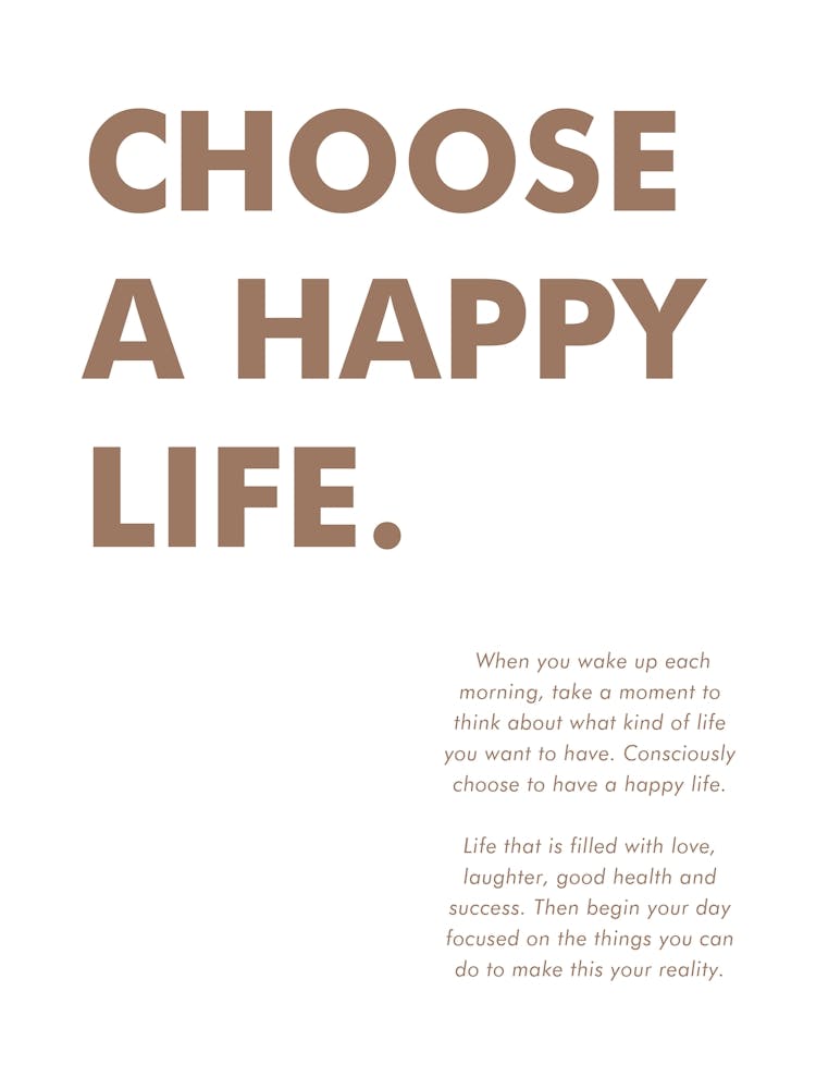 Choose A Happy Life Vertical 04
