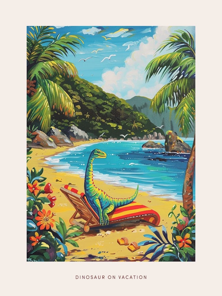 Dinosaur On A Sun Lounger On The Beach 2 Poster