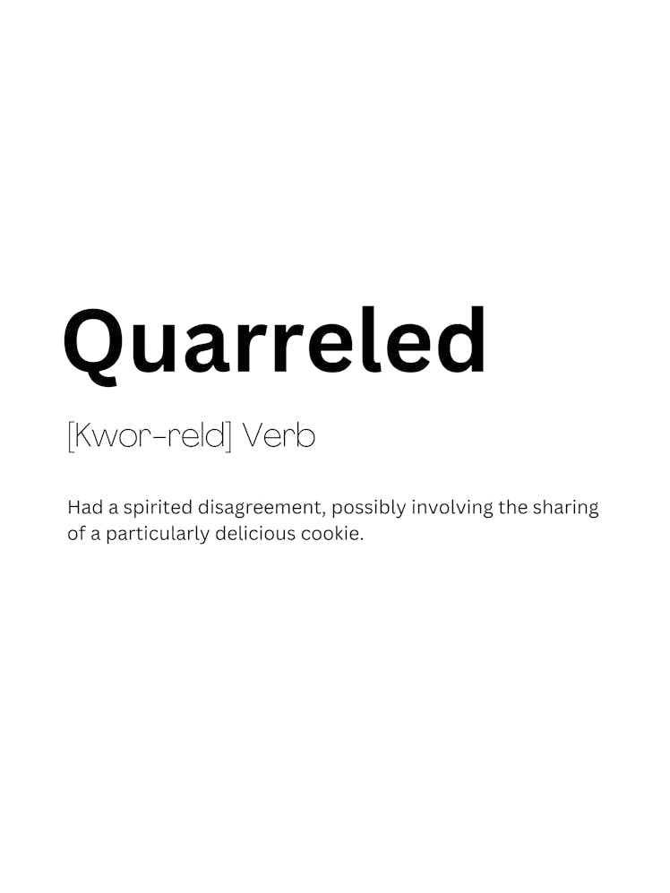 Quarreled Definition Meaning