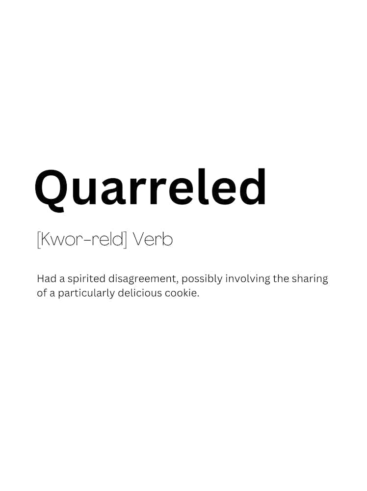 Quarreled Definition Meaning