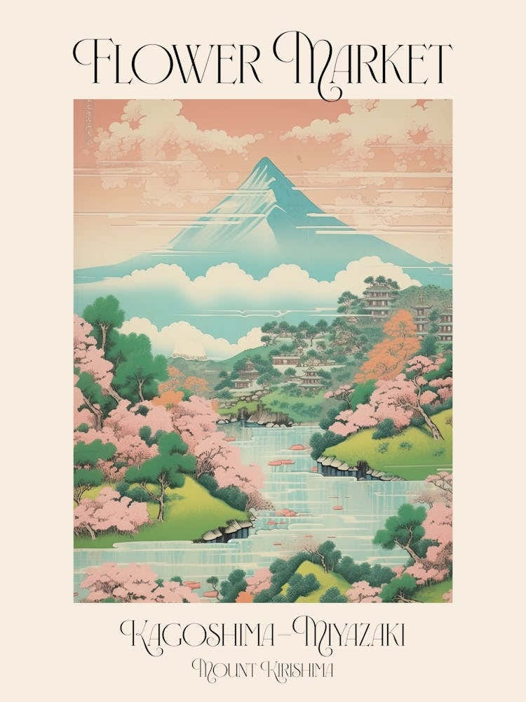 Flower Market Mount Kirishima In Kagoshima Miyazaki, Japanese Landscape 4 Poster