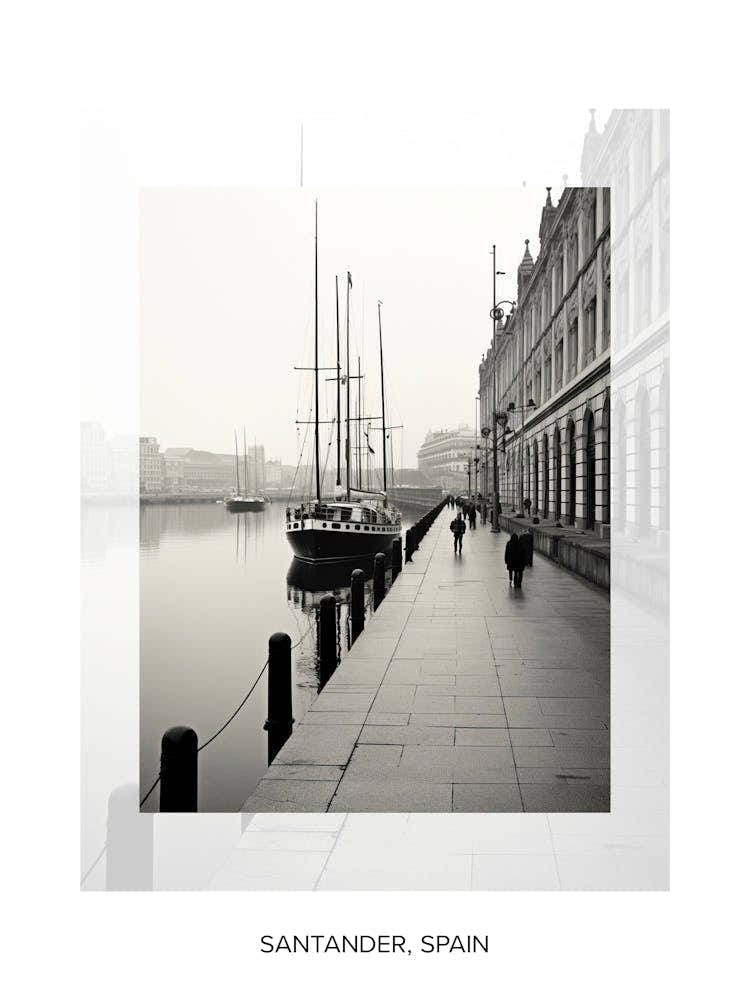 Poster Of Santander, Spain, Black And White Old Photo 1