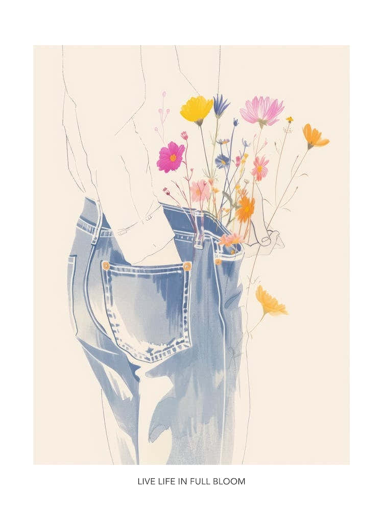 Live Life In Full Bloom Poster Blue Jeans Line Art Flowers 4