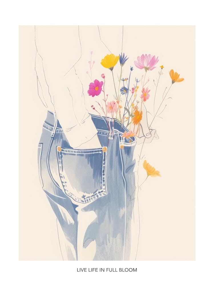 Live Life In Full Bloom Poster Blue Jeans Line Art Flowers 4