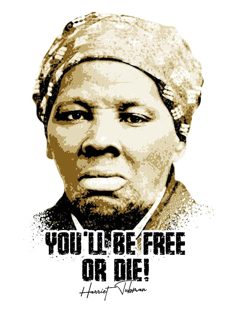 Harriet Tubman Vintage with Quotes