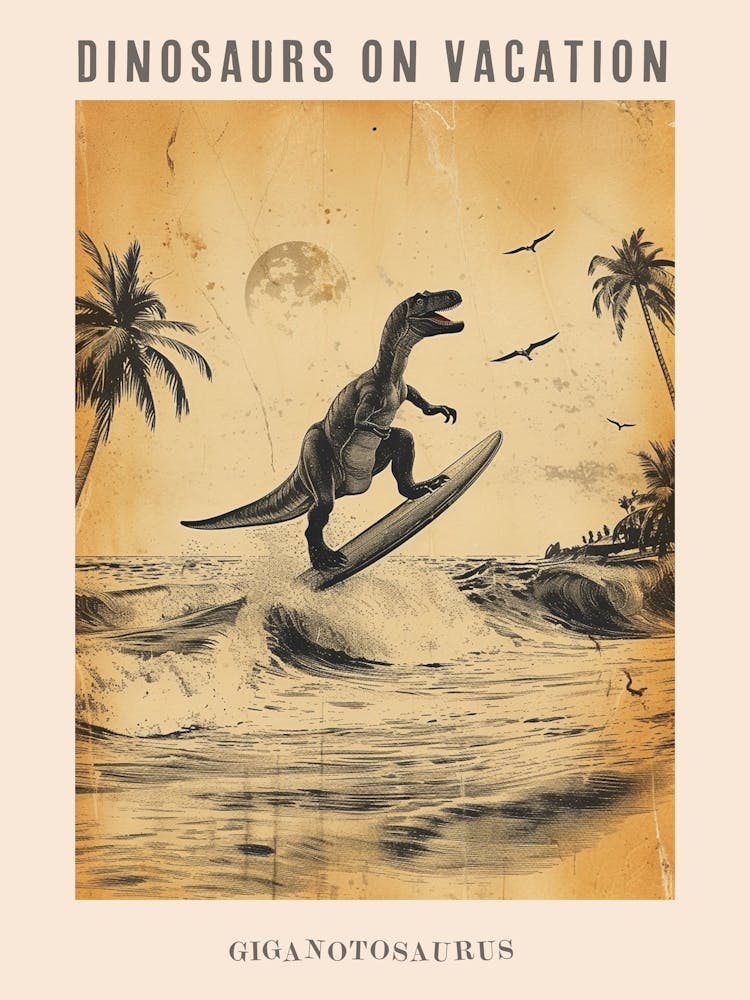 Vintage Giganotosaurus Dinosaur On A Surf Board 1 Poster
