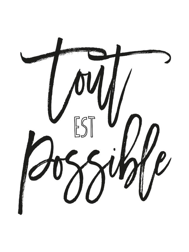 Tout Est Possible