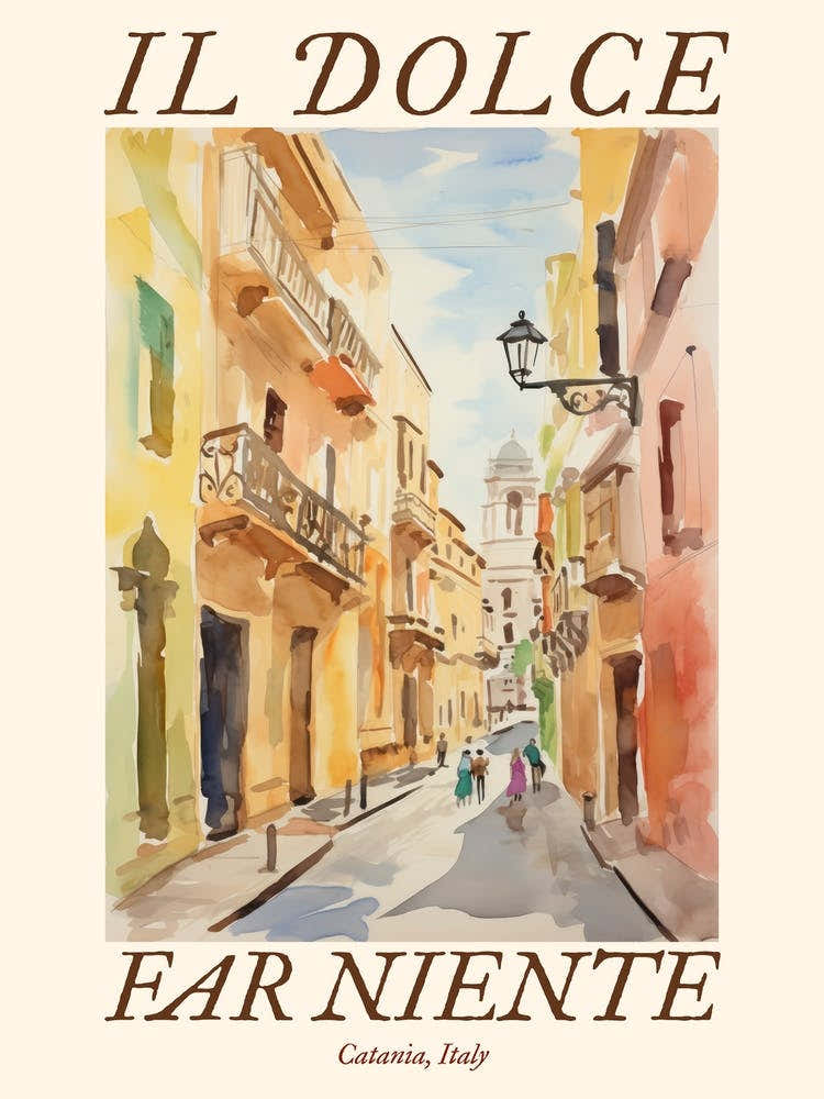 Il Dolce Far Niente Catania, Italy Watercolour Streets 4 Poster
