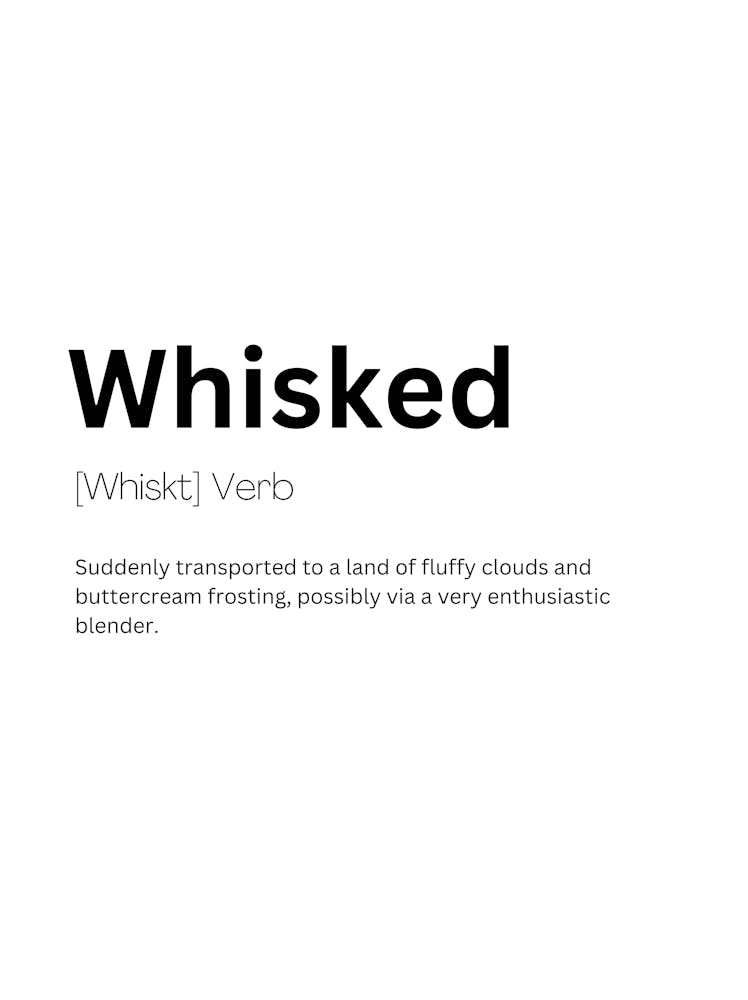 Whisked Definition Meaning