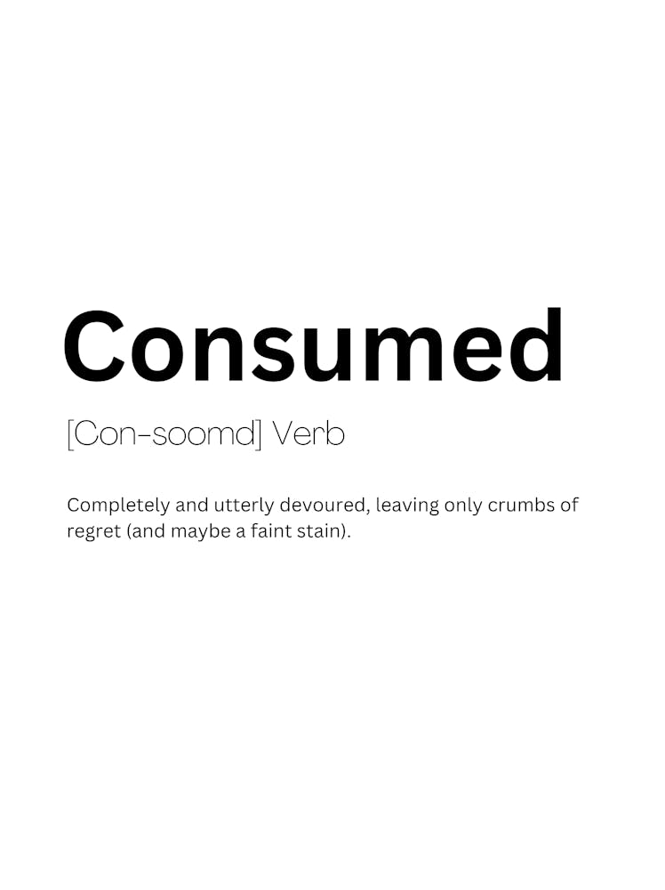 Consumed Definition Meaning