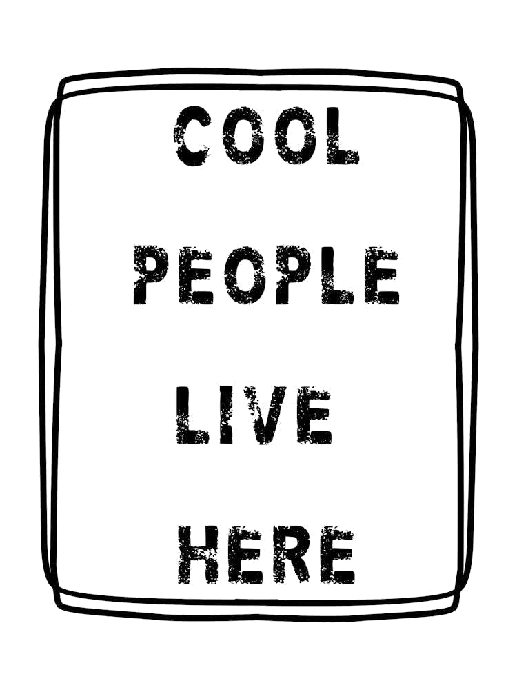 Cool People Live Here 2