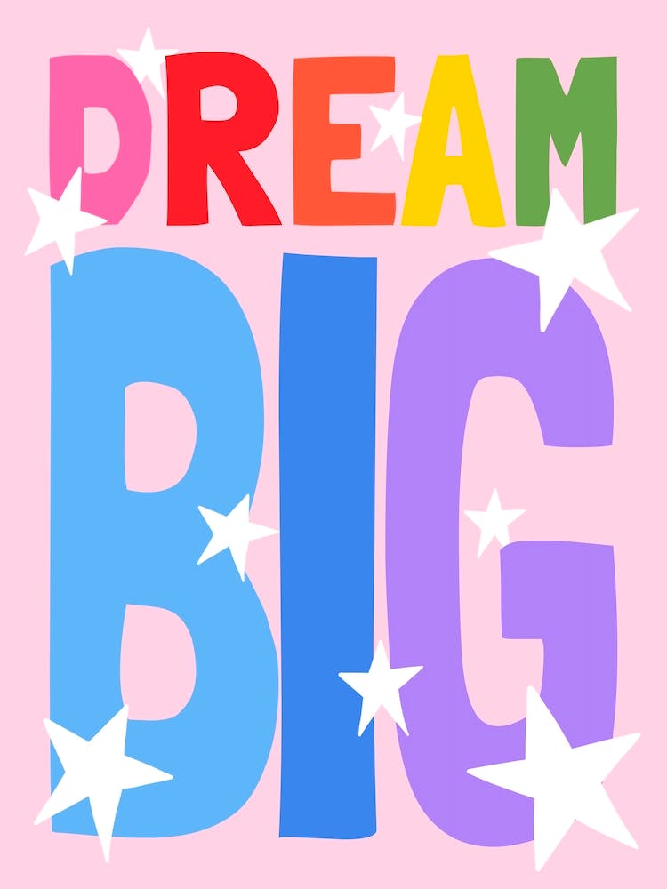 Dream Big Rainbow on Pink