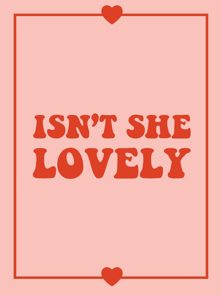 Isnt She Lovely Pink