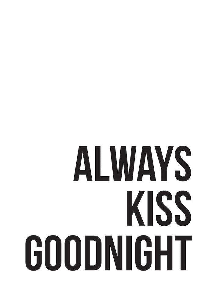 Always Kiss Goodnight