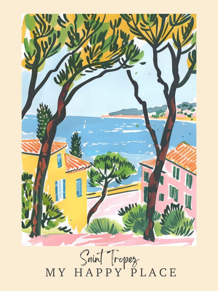 My Happy Place Saint Tropez 1 Travel Poster
