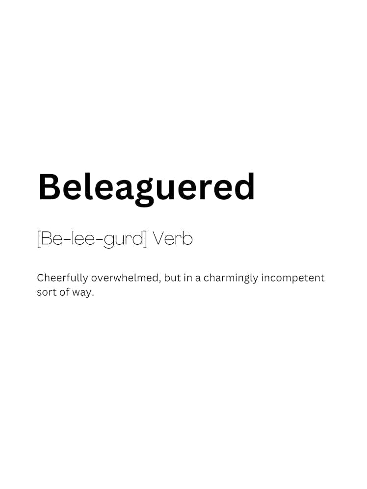 Beleaguered Definition Meaning