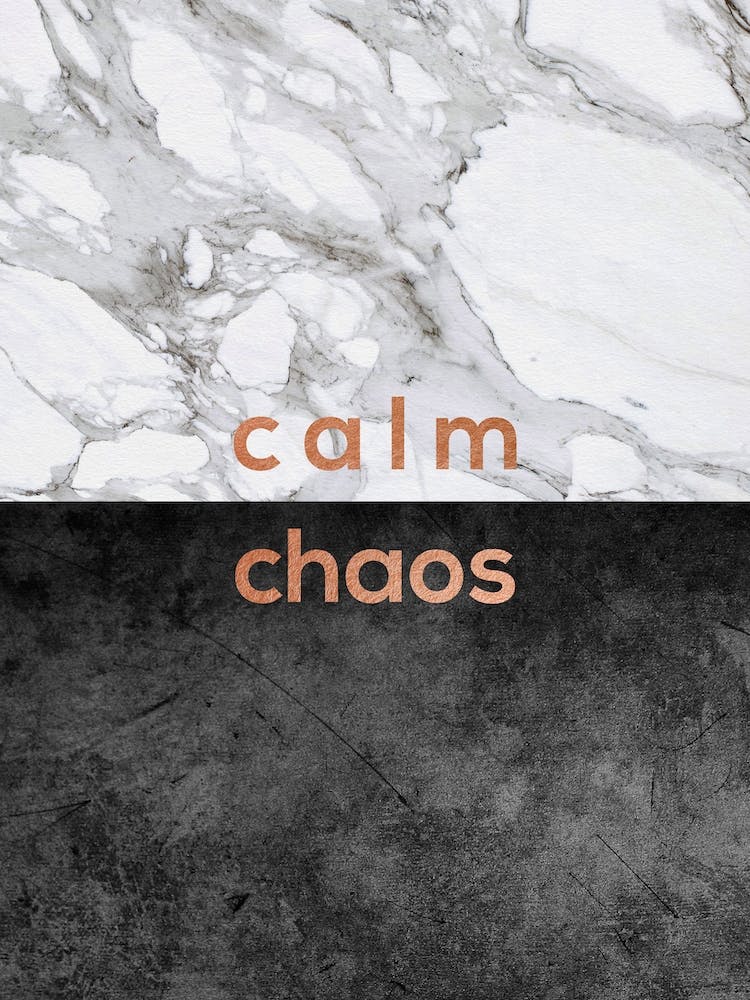 Calm Chaos