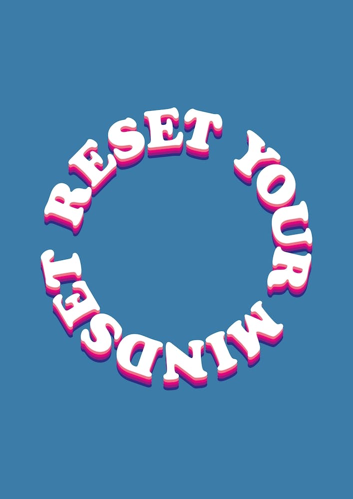Blue Pink And White Reset Your Mindset Typographic