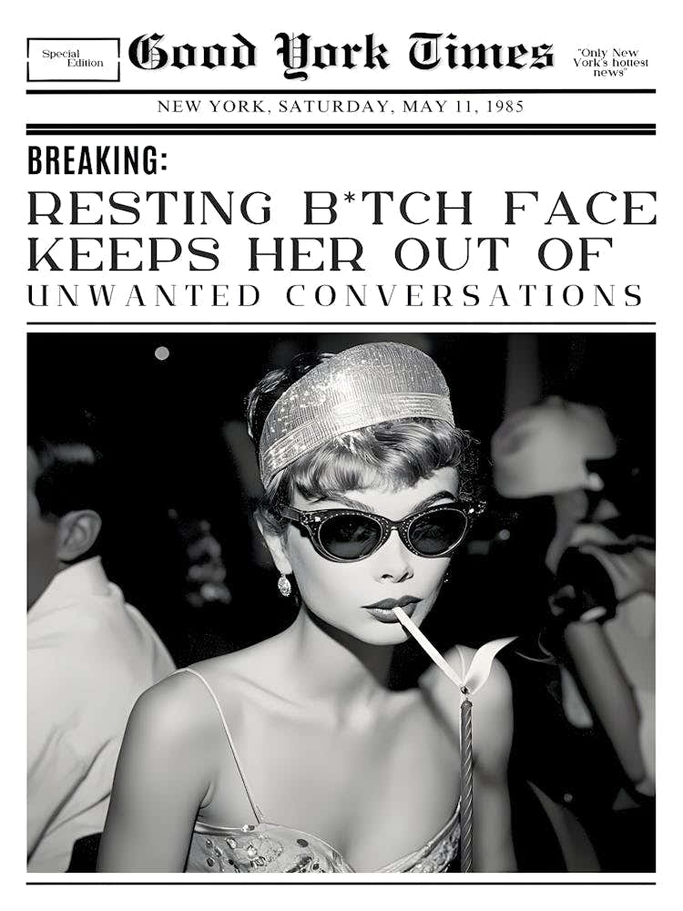 Breaking Bitch Keeping Out Face Keeps Out Unwanted Conversations