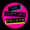 MrMustardPrints
