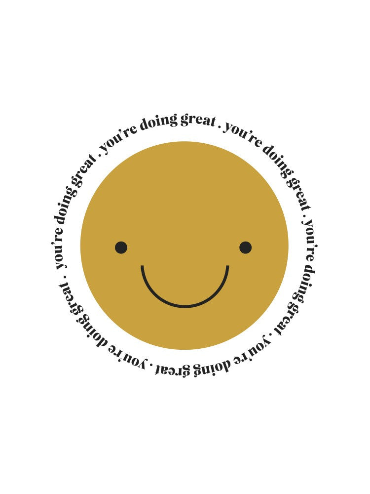 You're Doing Great