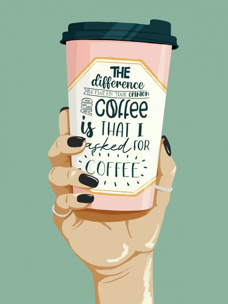 Asked for Coffee