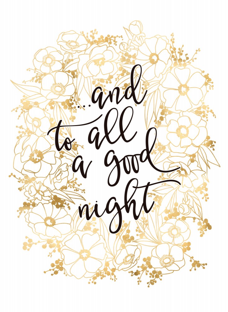 And to all a good night with gold flowers