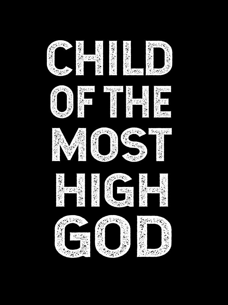 Child of the Most High God