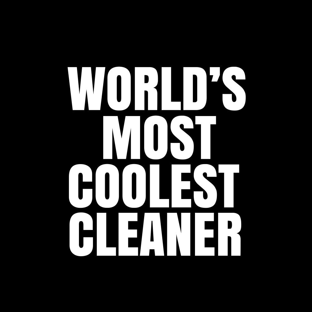 World's most coolest cleaner