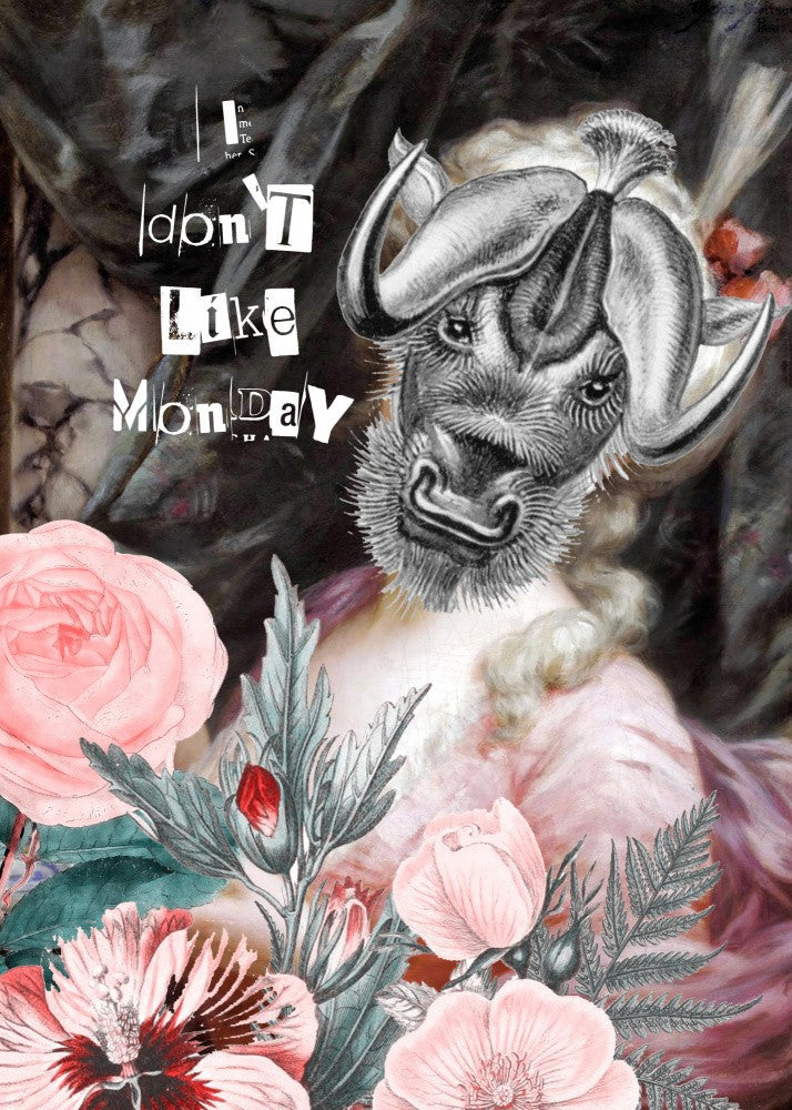 I Dont Like Monday Collage Art