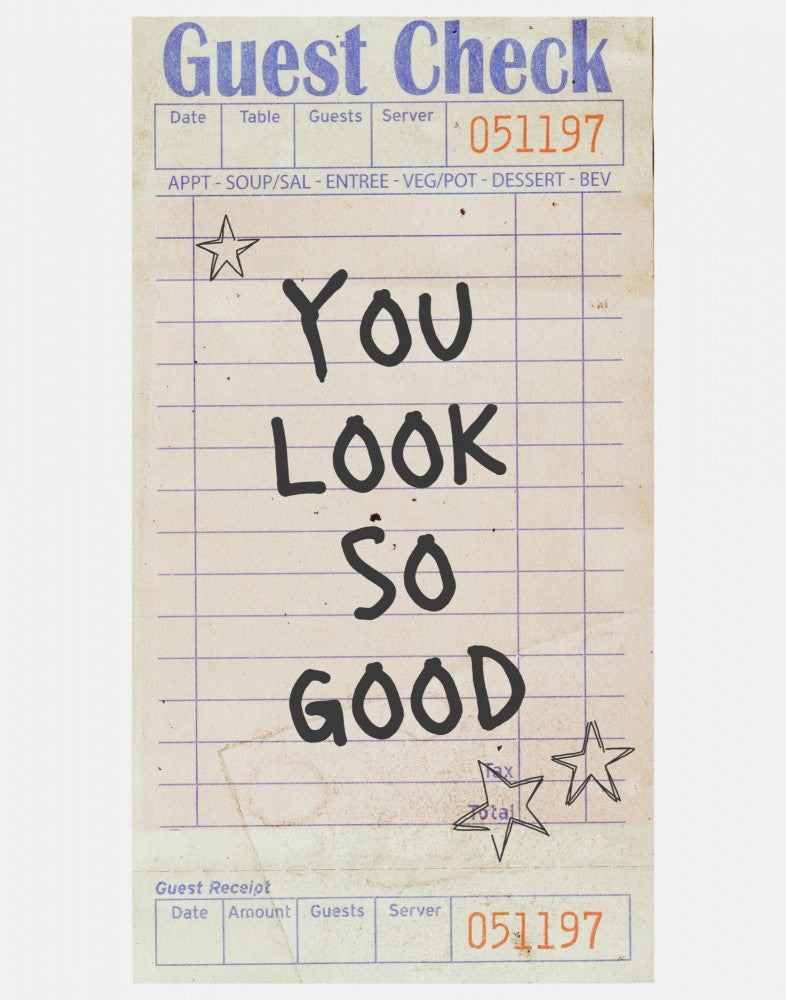 You Look so Good