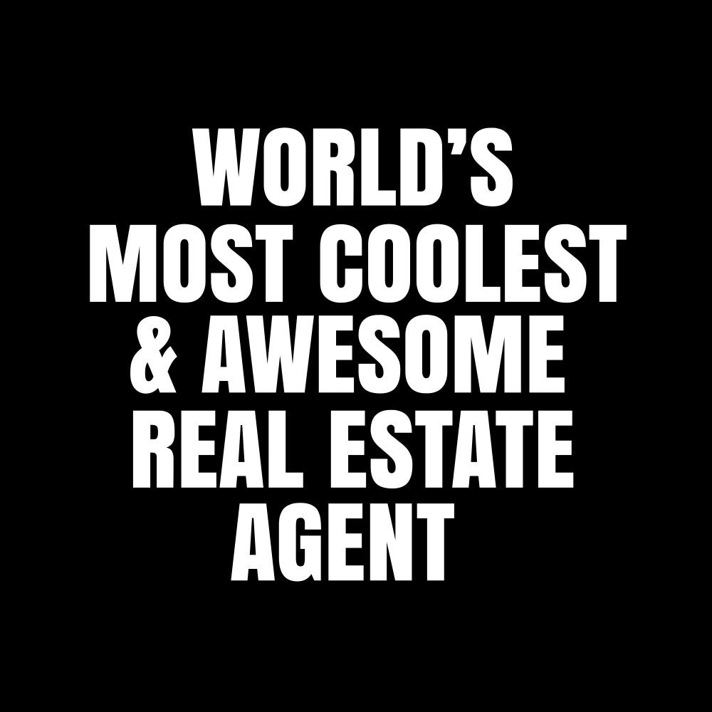 World's most coolest and awesome real estate agent tate