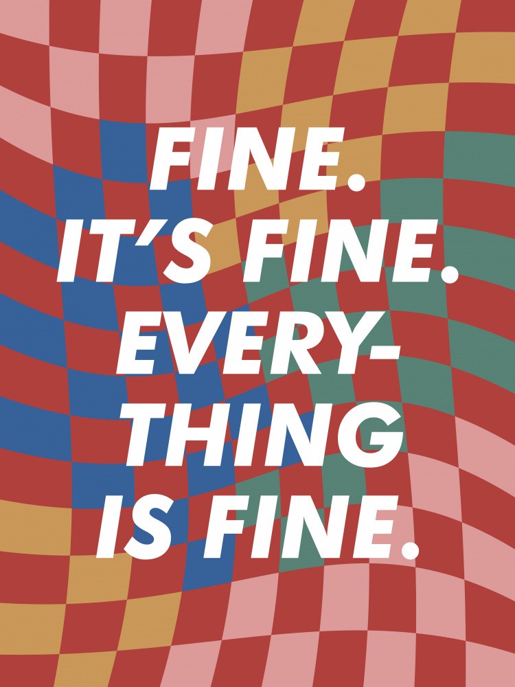 It's Fine