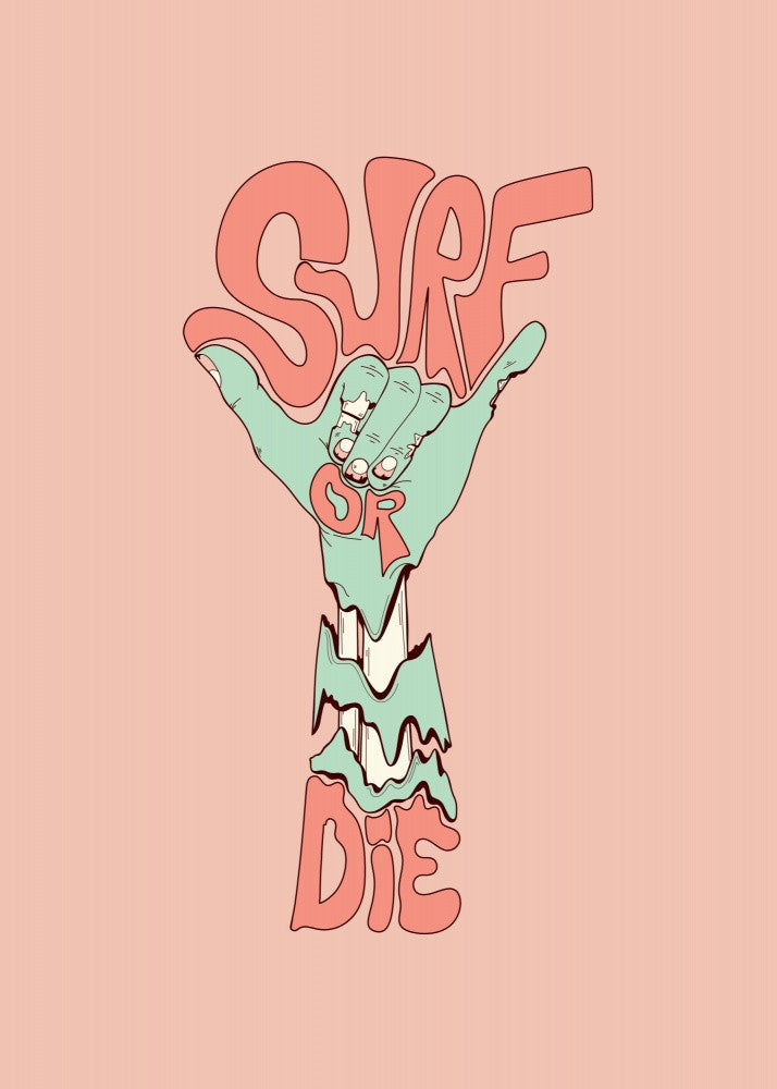 Surf or die