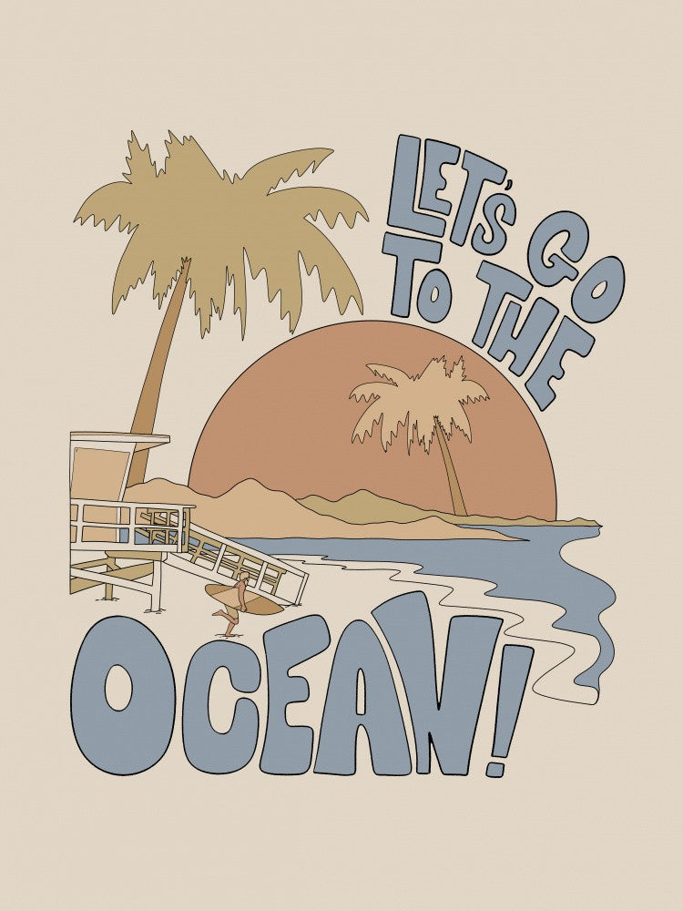 Let's Go Th the Ocean