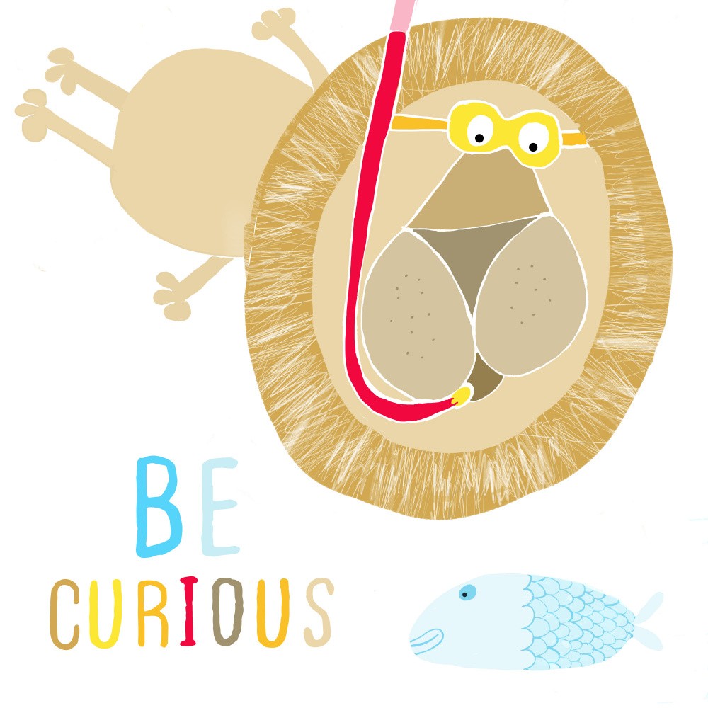 Sei neugierig! Niedlicher Löwe schnorchelt mit den Fischen von Illustratorin Carla Daly