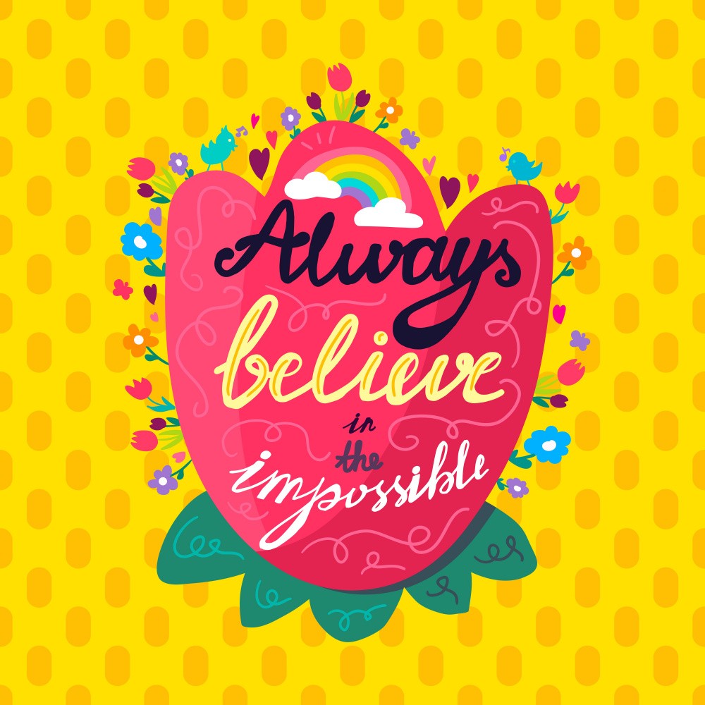 Always Believe In The Impossible By Barsrsind