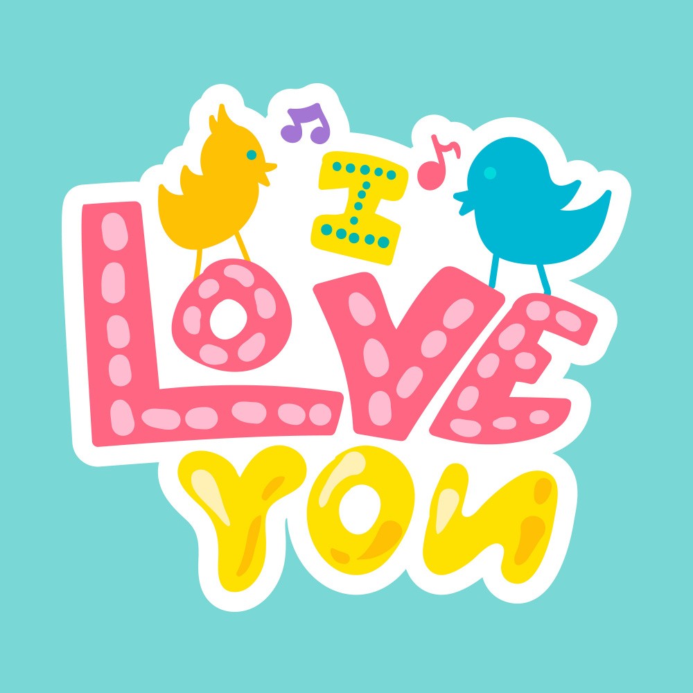 I Love You With Birds