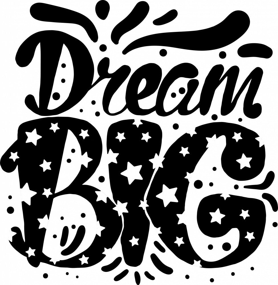 Dream Big