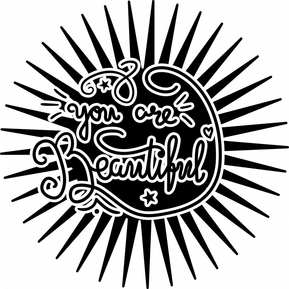 You are Beautiful