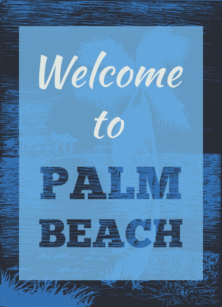 Welcome To Palm Beach