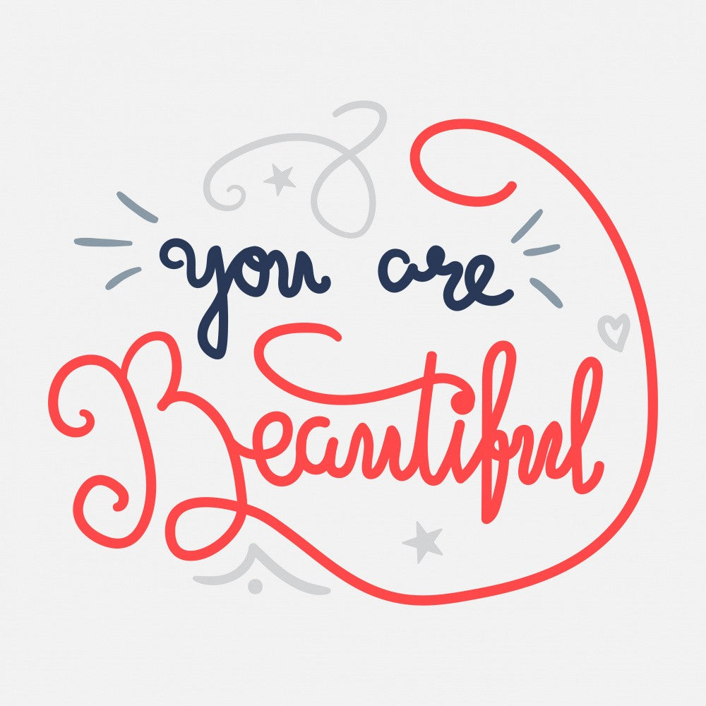 You are Beautiful Lettering Art