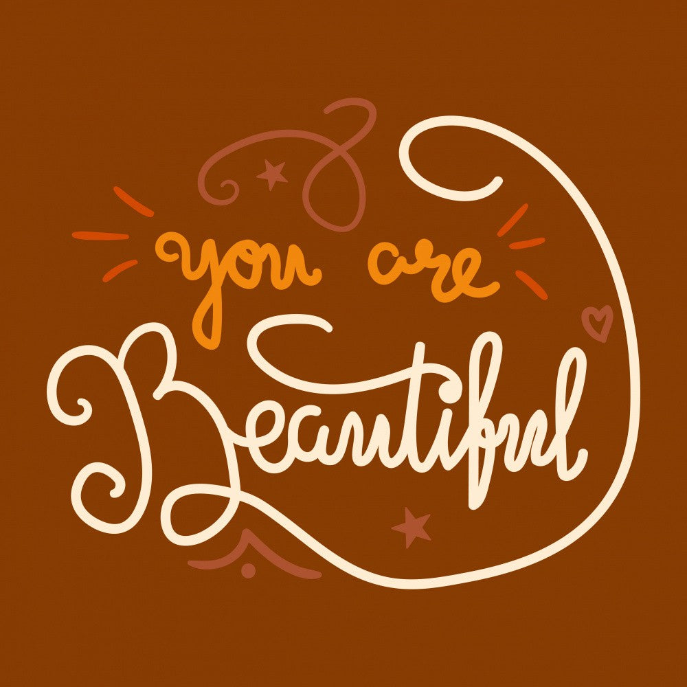You are Beautiful Lettering Art