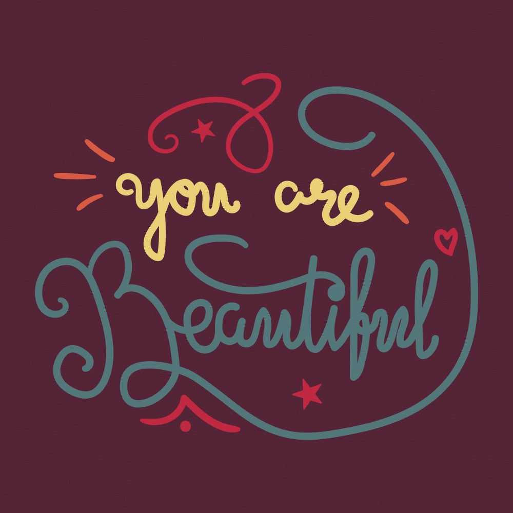You are Beautiful Lettering Art