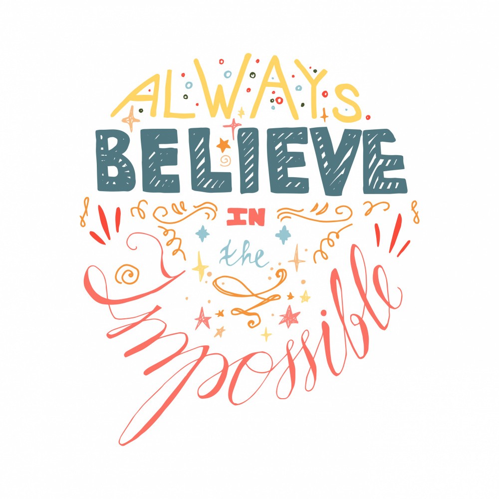 Immer an dich selbst glauben Lettering