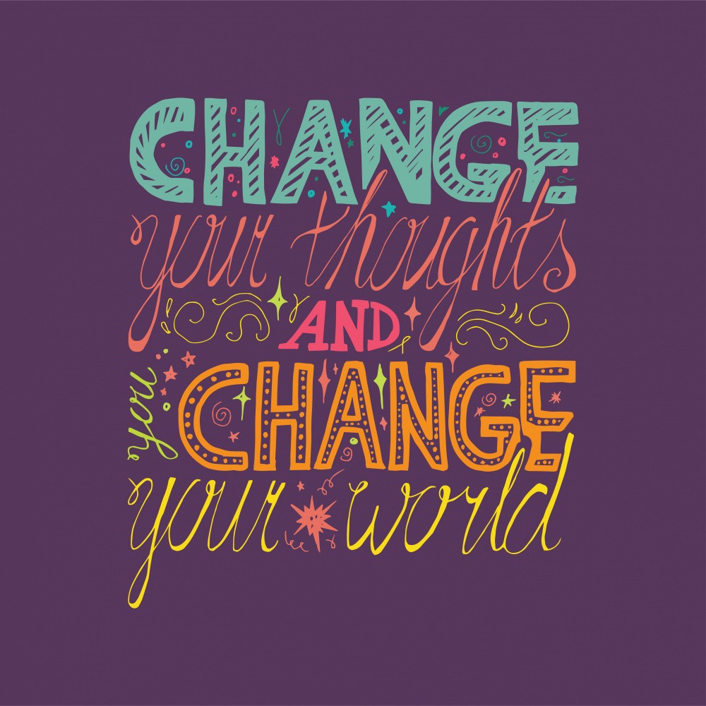 Change Your Thoughts Lettering